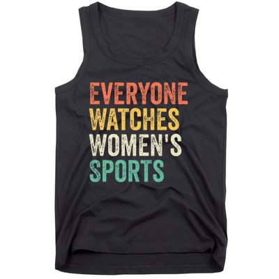 Everyone Watches Women Sports Tank Top