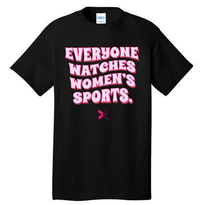 Everyone Watches Women Sports Tall T-Shirt