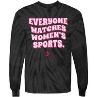 Everyone Watches Women Sports Tie-Dye Long Sleeve Shirt