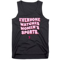 Everyone Watches Women Sports Tank Top