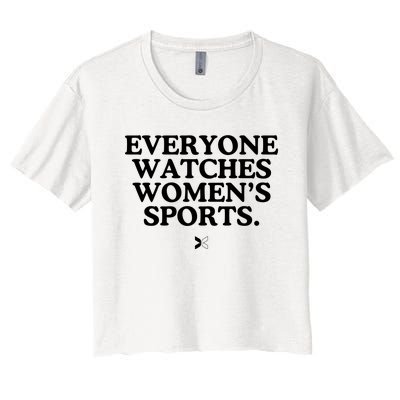 Everyone Watches Women’S Sports Women's Crop Top Tee