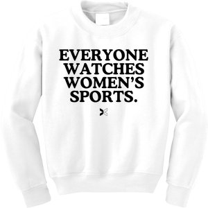 Everyone Watches Women’S Sports Kids Sweatshirt