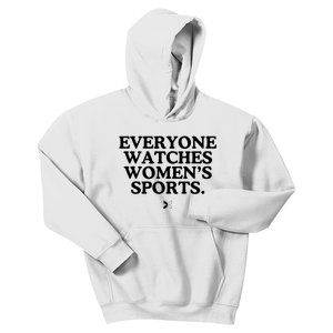 Everyone Watches Women’S Sports Kids Hoodie