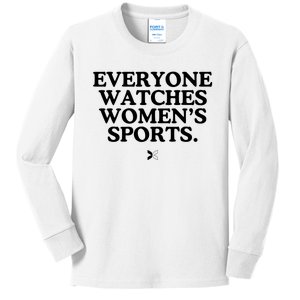 Everyone Watches Women’S Sports Kids Long Sleeve Shirt