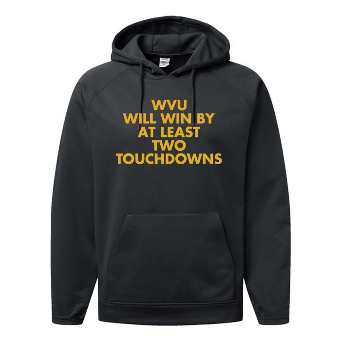 Eerrational Wvu Will Win By At Least Two Touchdowns Performance Fleece Hoodie