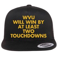 Eerrational Wvu Will Win By At Least Two Touchdowns Flatbill Hat