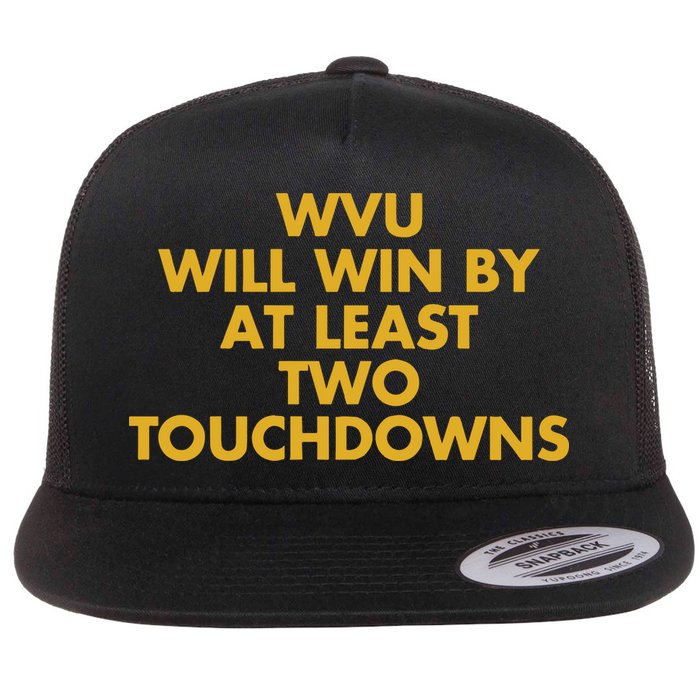 Eerrational Wvu Will Win By At Least Two Touchdowns Flatbill Hat