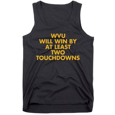Eerrational Wvu Will Win By At Least Two Touchdowns Tank Top