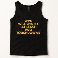 Eerrational Wvu Will Win By At Least Two Touchdowns Tank Top