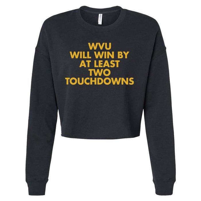 Eerrational Wvu Will Win By At Least Two Touchdowns Cropped Pullover Crew
