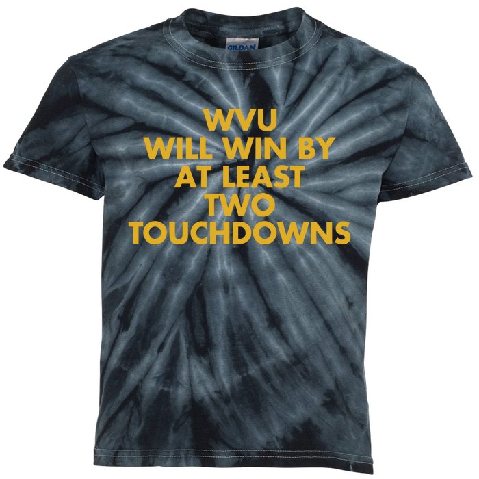 Eerrational Wvu Will Win By At Least Two Touchdowns Kids Tie-Dye T-Shirt