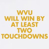 Eerrational Wvu Will Win By At Least Two Touchdowns Garment-Dyed Sweatshirt