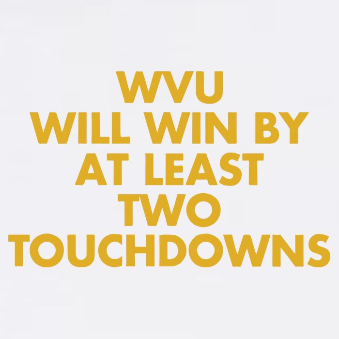 Eerrational Wvu Will Win By At Least Two Touchdowns Garment-Dyed Sweatshirt