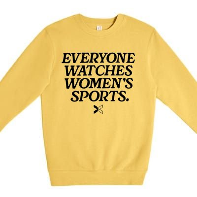 Everyone Watches Women’S Sports Premium Crewneck Sweatshirt