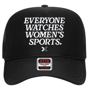 Everyone Watches Women’S Sports High Crown Mesh Back Trucker Hat