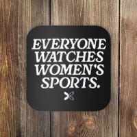 Everyone Watches Women’S Sports Coaster