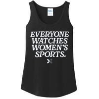 Everyone Watches Women’S Sports Ladies Essential Tank