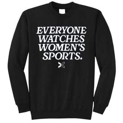 Everyone Watches Women’S Sports Tall Sweatshirt