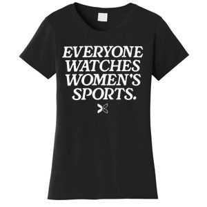 Everyone Watches Women’S Sports Women's T-Shirt