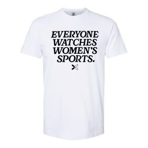 Everyone Watches Women’S Sports Softstyle CVC T-Shirt