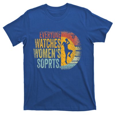 Everyone Watches Wo Sports T-Shirt