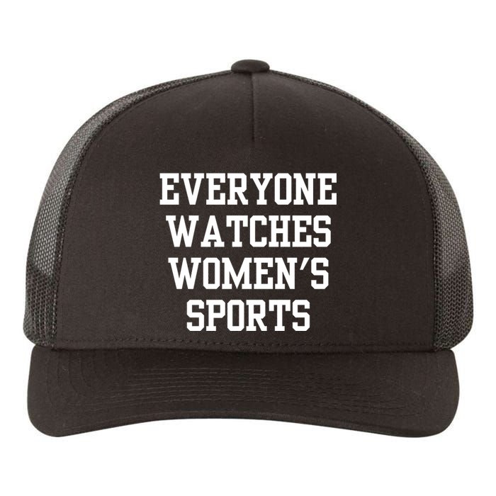 Everyone Watches Women’S Sports Yupoong Adult 5-Panel Trucker Hat