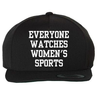 Everyone Watches Women’S Sports Wool Snapback Cap