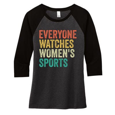 Everyone Watches Women.S Sports Women's Tri-Blend 3/4-Sleeve Raglan Shirt