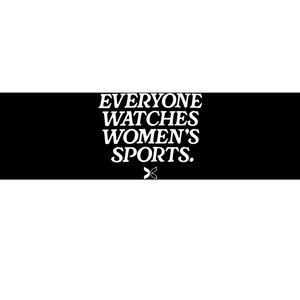 Everyone Watches Women’S Sports Bumper Sticker