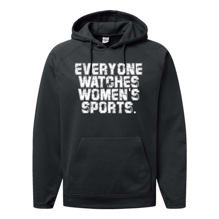 Everyone Watches Women Sports Adult Performance Fleece Hoodie