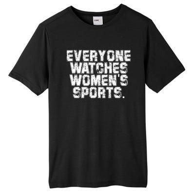 Everyone Watches Women Sports Adult Tall Fusion ChromaSoft Performance T-Shirt