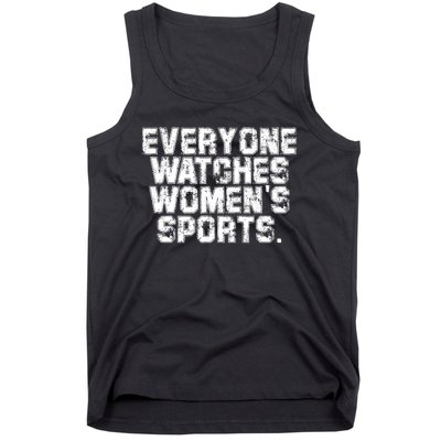 Everyone Watches Women Sports Adult Tank Top