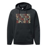 Everyone Watches Women Sports Adult Performance Fleece Hoodie