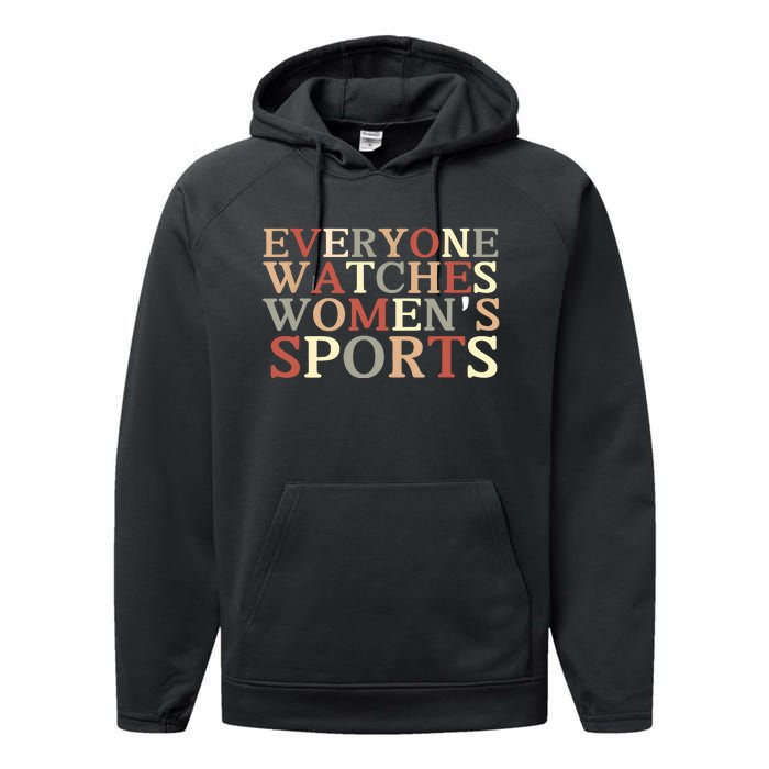 Everyone Watches Women Sports Adult Performance Fleece Hoodie