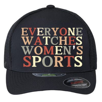 Everyone Watches Women Sports Adult Flexfit Unipanel Trucker Cap