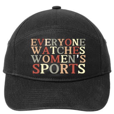 Everyone Watches Women Sports Adult 7-Panel Snapback Hat