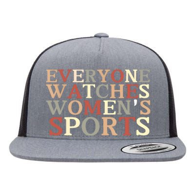 Everyone Watches Women Sports Adult Flat Bill Trucker Hat