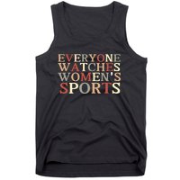 Everyone Watches Women Sports Adult Tank Top