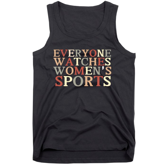 Everyone Watches Women Sports Adult Tank Top