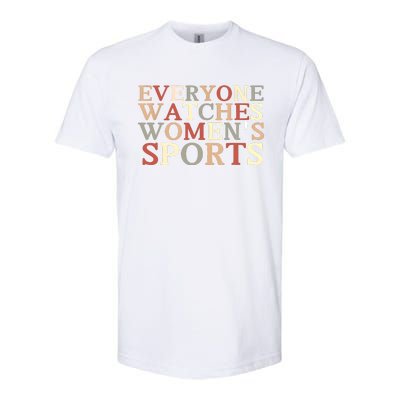 Everyone Watches Women Sports Adult Softstyle® CVC T-Shirt