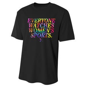 Everyone Watches Women Sports Performance Sprint T-Shirt