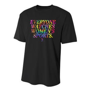 Everyone Watches Women Sports Youth Performance Sprint T-Shirt