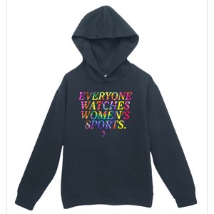 Everyone Watches Women Sports Urban Pullover Hoodie