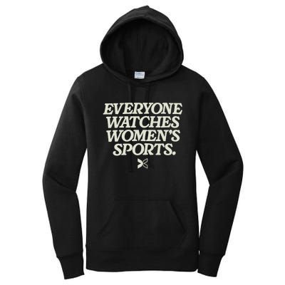 Everyone Watches Women Sports Women's Pullover Hoodie