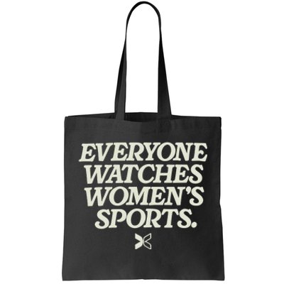 Everyone Watches Women Sports Tote Bag