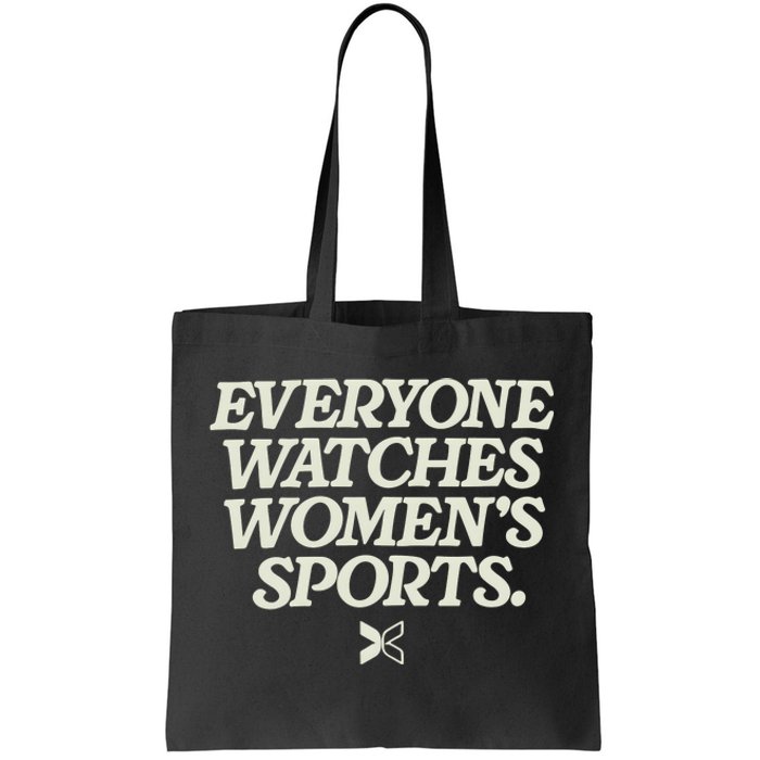 Everyone Watches Women Sports Tote Bag