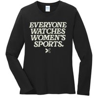 Everyone Watches Women Sports Ladies Long Sleeve Shirt