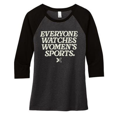 Everyone Watches Women Sports Women's Tri-Blend 3/4-Sleeve Raglan Shirt