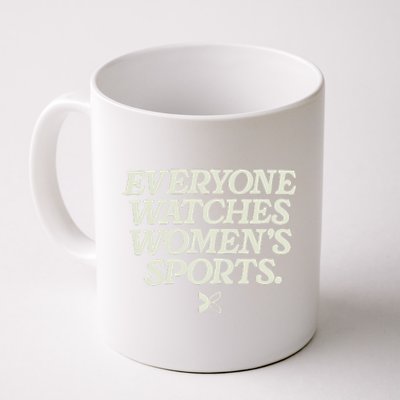 Everyone Watches Women Sports Coffee Mug