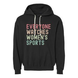 Everyone Watches Women Sports Garment-Dyed Fleece Hoodie